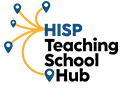 HISP Teaching School Hub